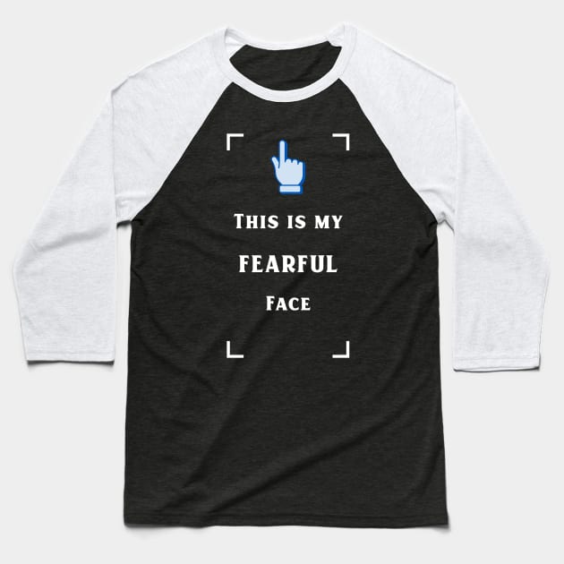 My fearful face Baseball T-Shirt by JiggyChimp